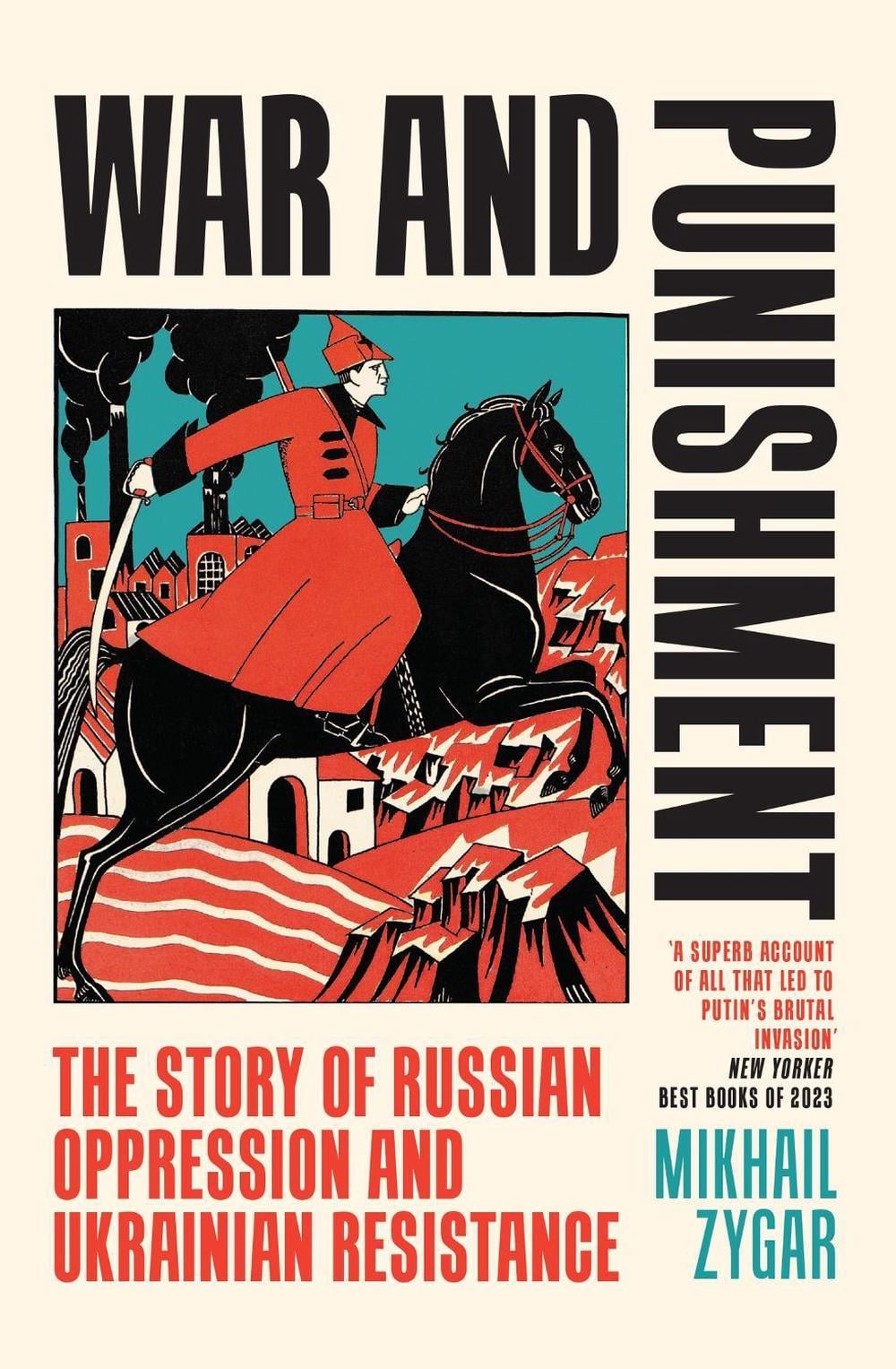 War and Punishment by Mikhail Zygar - ISBN: 9781399609029