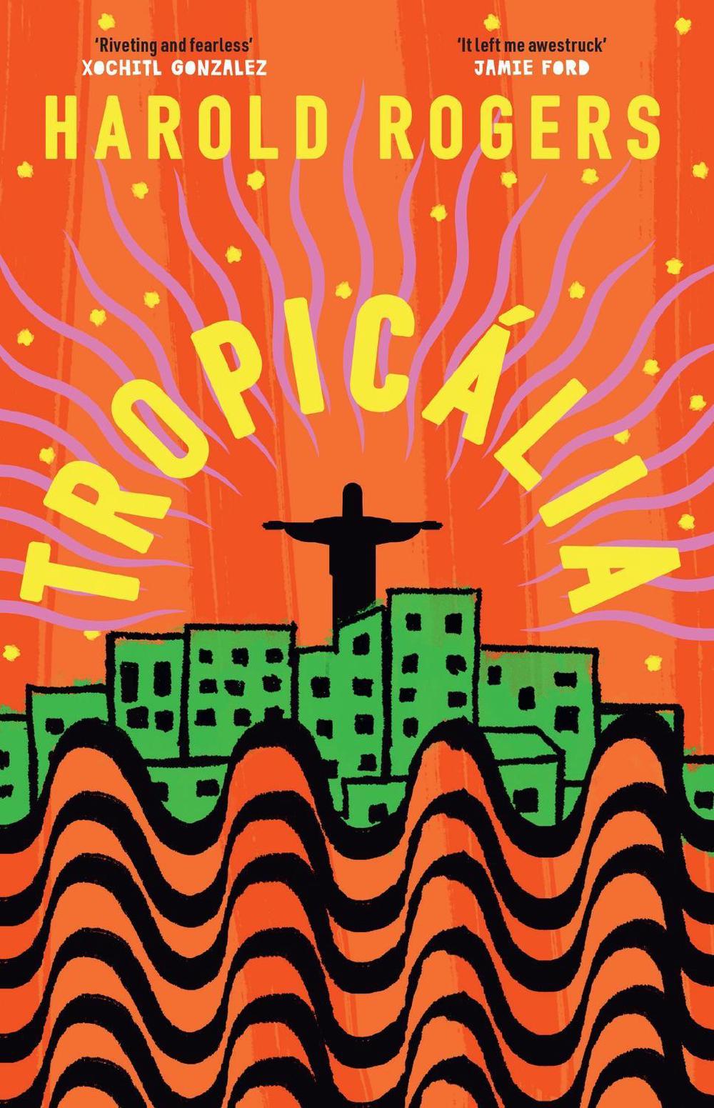 Tropicália by Harold Rogers - ISBN: 9781399609470