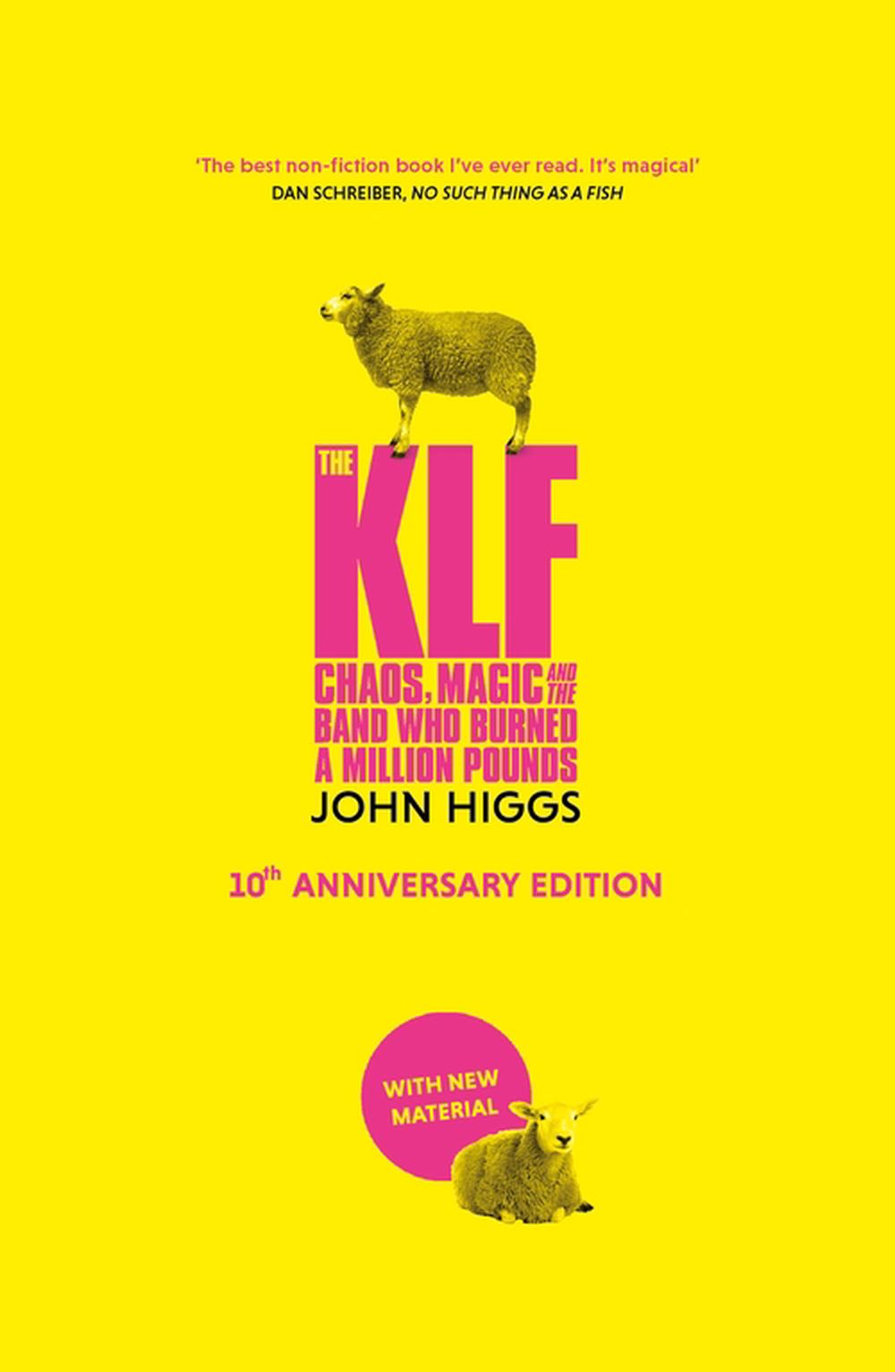 The KLF by John Higgs - ISBN: 9781399610360