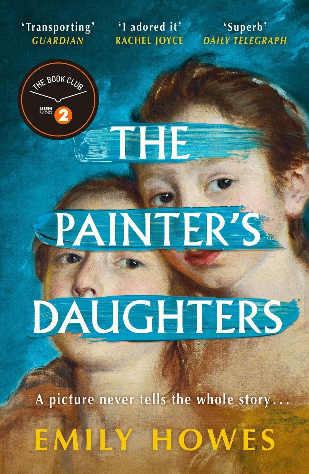 The Painter's Daughters by Emily Howes - ISBN: 9781399610803