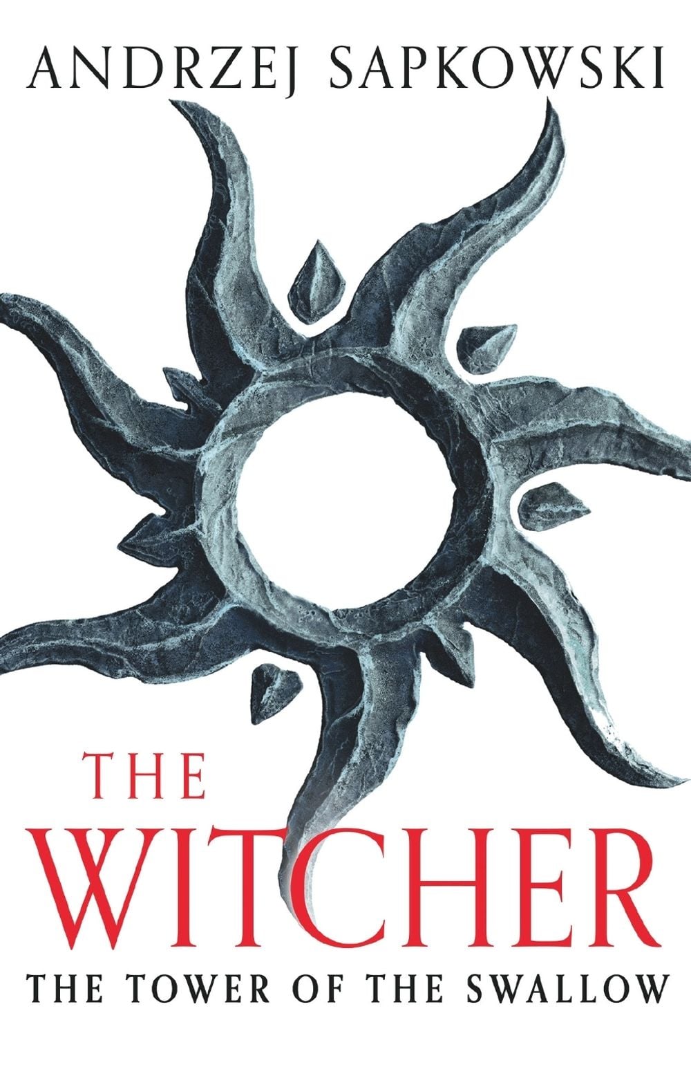 The Tower of the Swallow - The Witcher (Book 6) by Andrzej Sapkowski - ISBN: 9781399611442