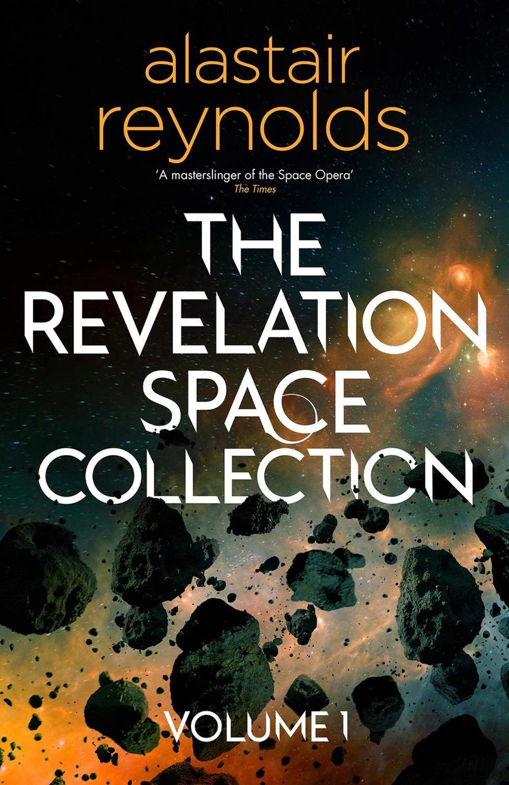The Revelation Space Collection Volume 1 by Alastair Reynolds - ISBN: 9781399611930