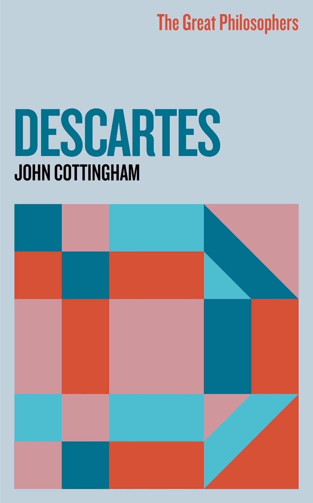 The Great Philosophers: Descartes by John Cottingham - ISBN: 9781399612319