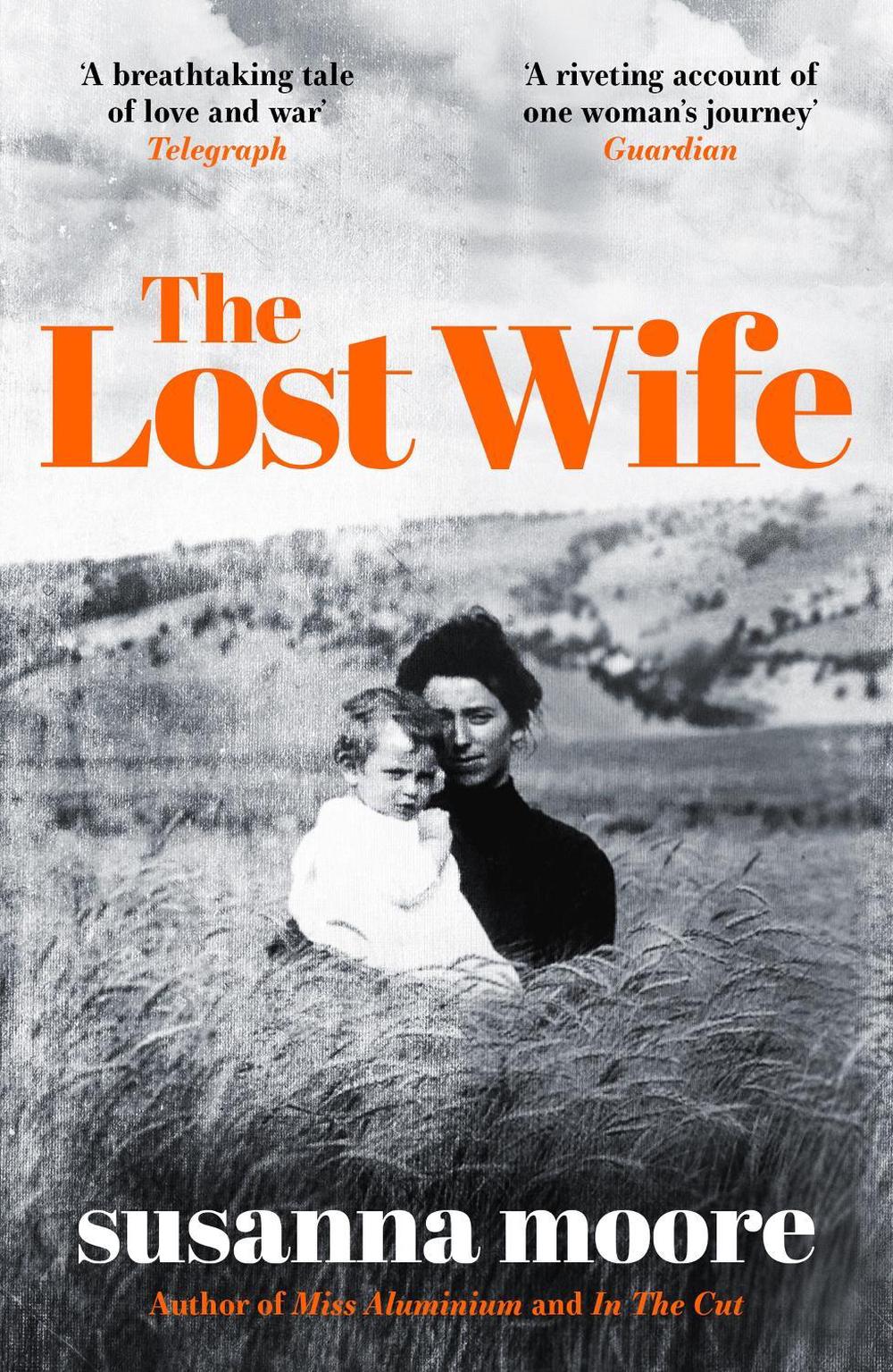 The Lost Wife by Susanna Moore - ISBN: 9781399612548