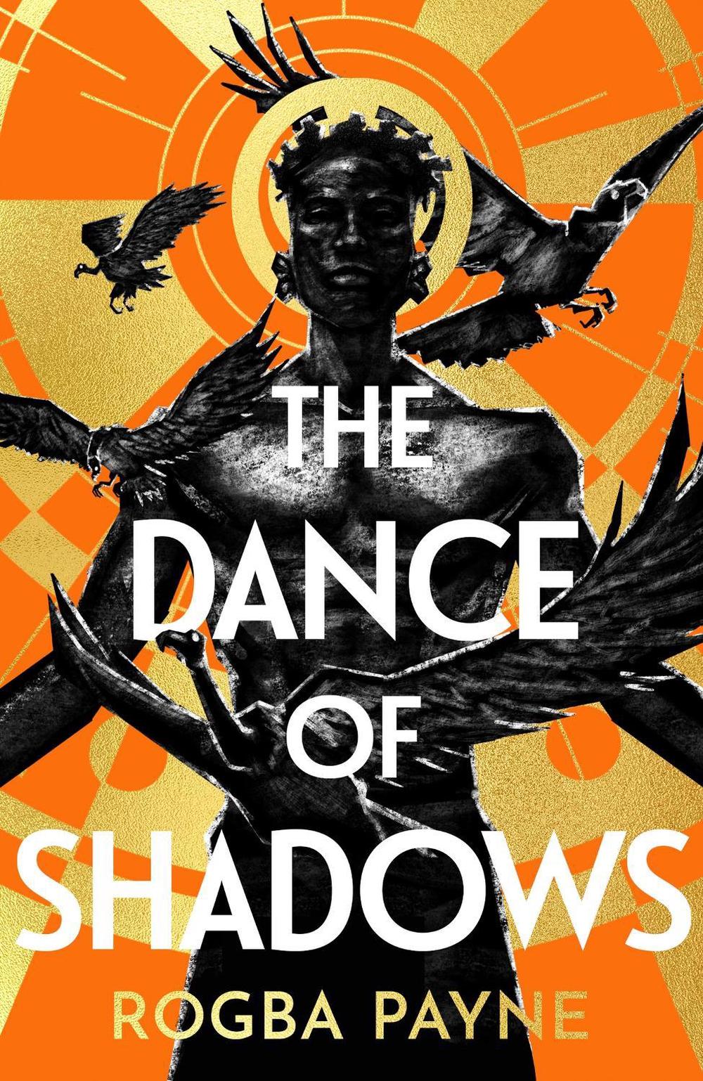 The Dance of Shadows by Rogba Payne - ISBN: 9781399612623