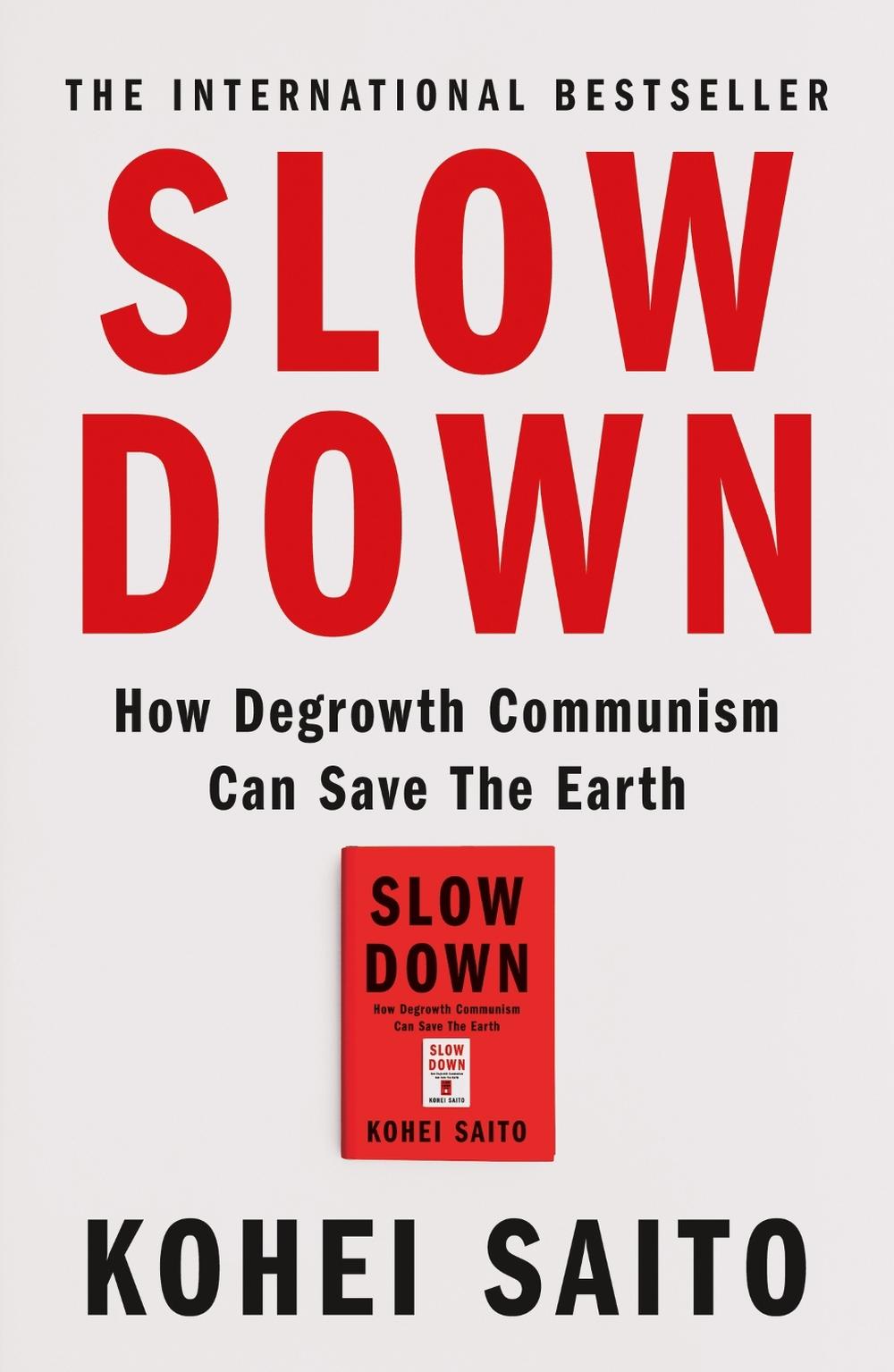 Slow Down by Kohei Saito - ISBN: 9781399612999