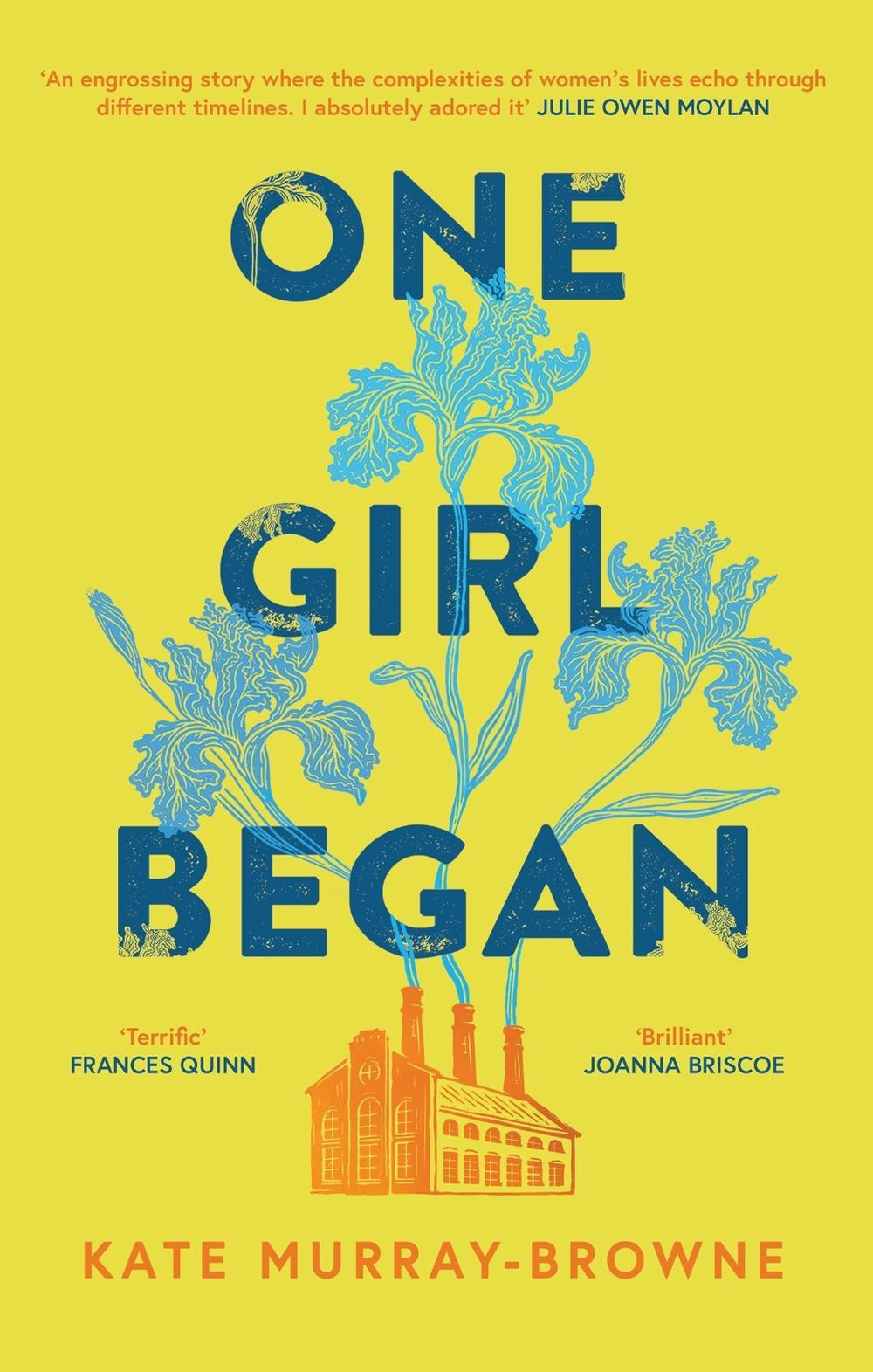 One Girl Began by Kate Murray-Browne - ISBN: 9781399613668