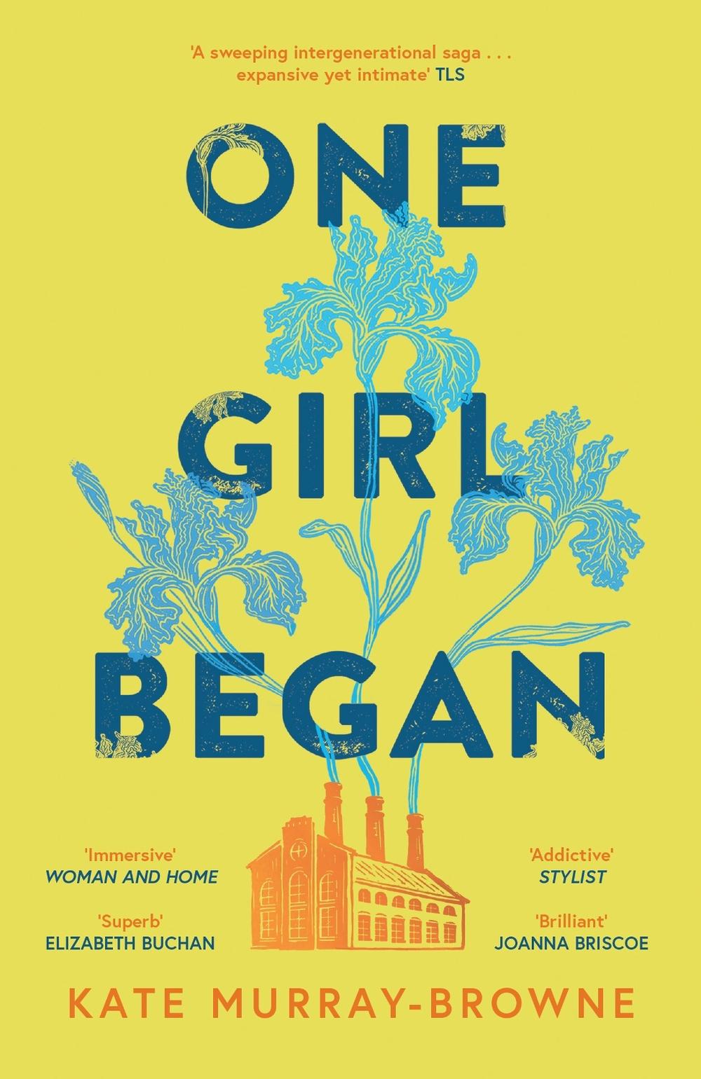 One Girl Began by Kate Murray-Browne - ISBN: 9781399613675