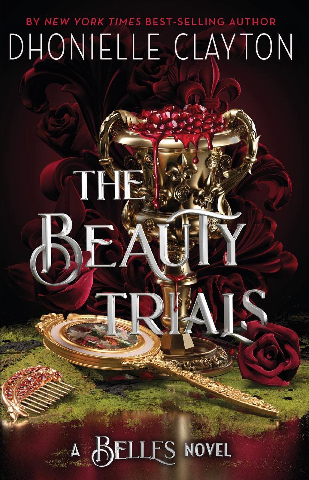 The Beauty Trials by Dhonielle Clayton - ISBN: 9781399613941