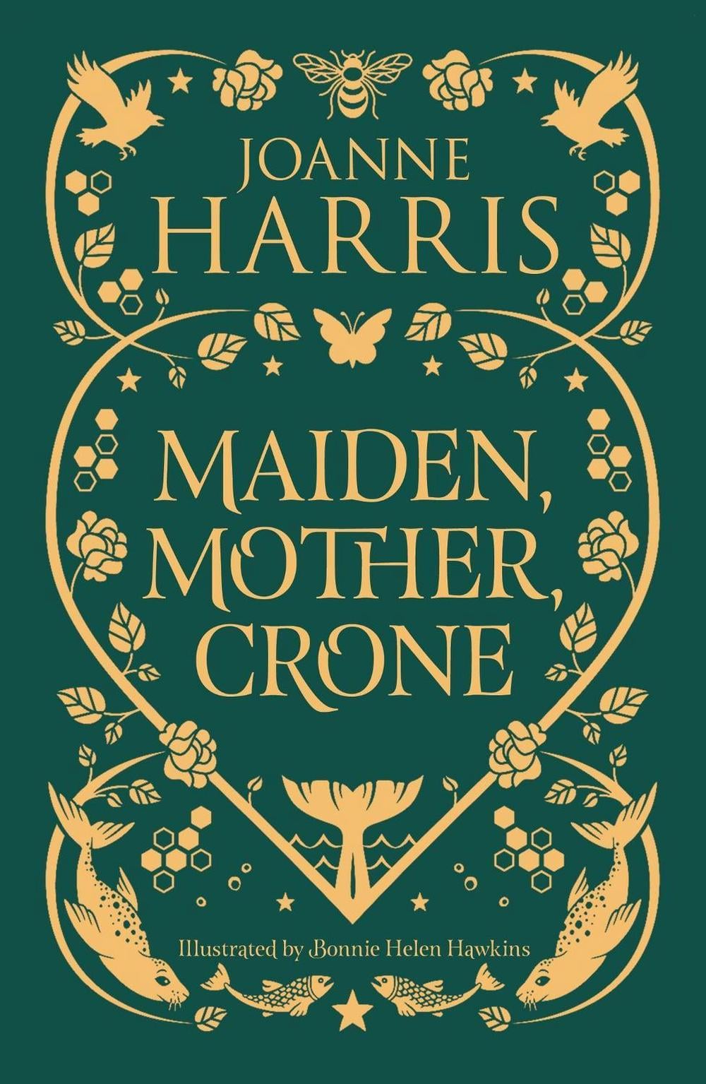 Maiden, Mother, Crone by Joanne Harris - ISBN: 9781399614016