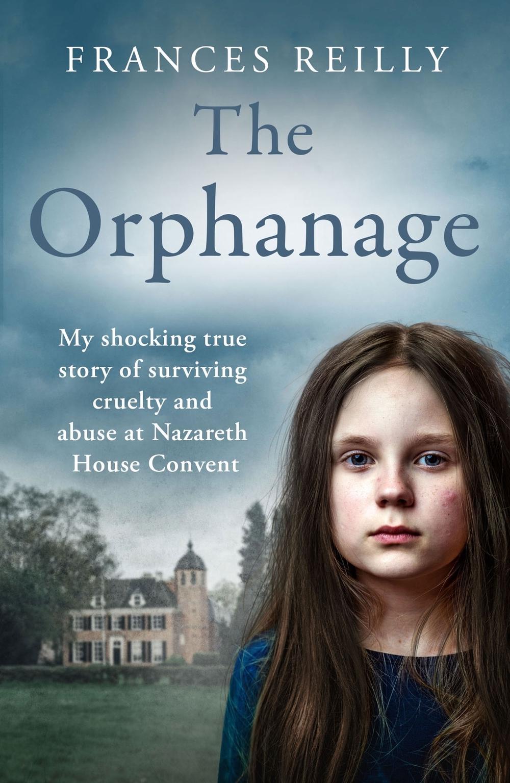 The Orphanage by Frances Reilly - ISBN: 9781399614924