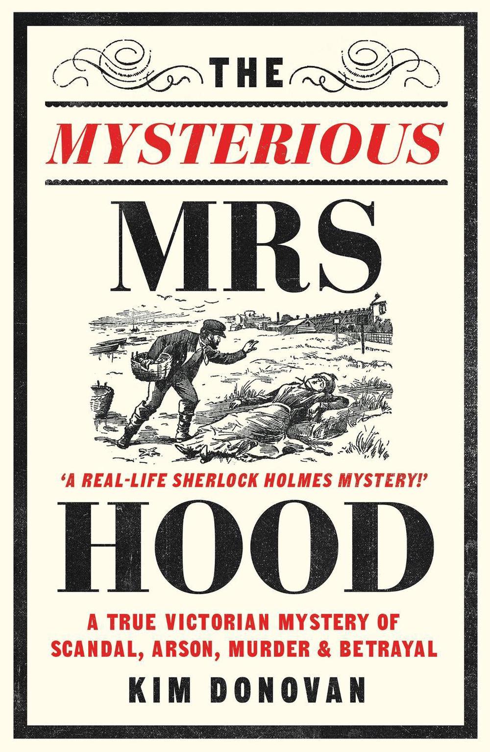 The Mysterious Mrs Hood by Kim Donovan - ISBN: 9781399615389