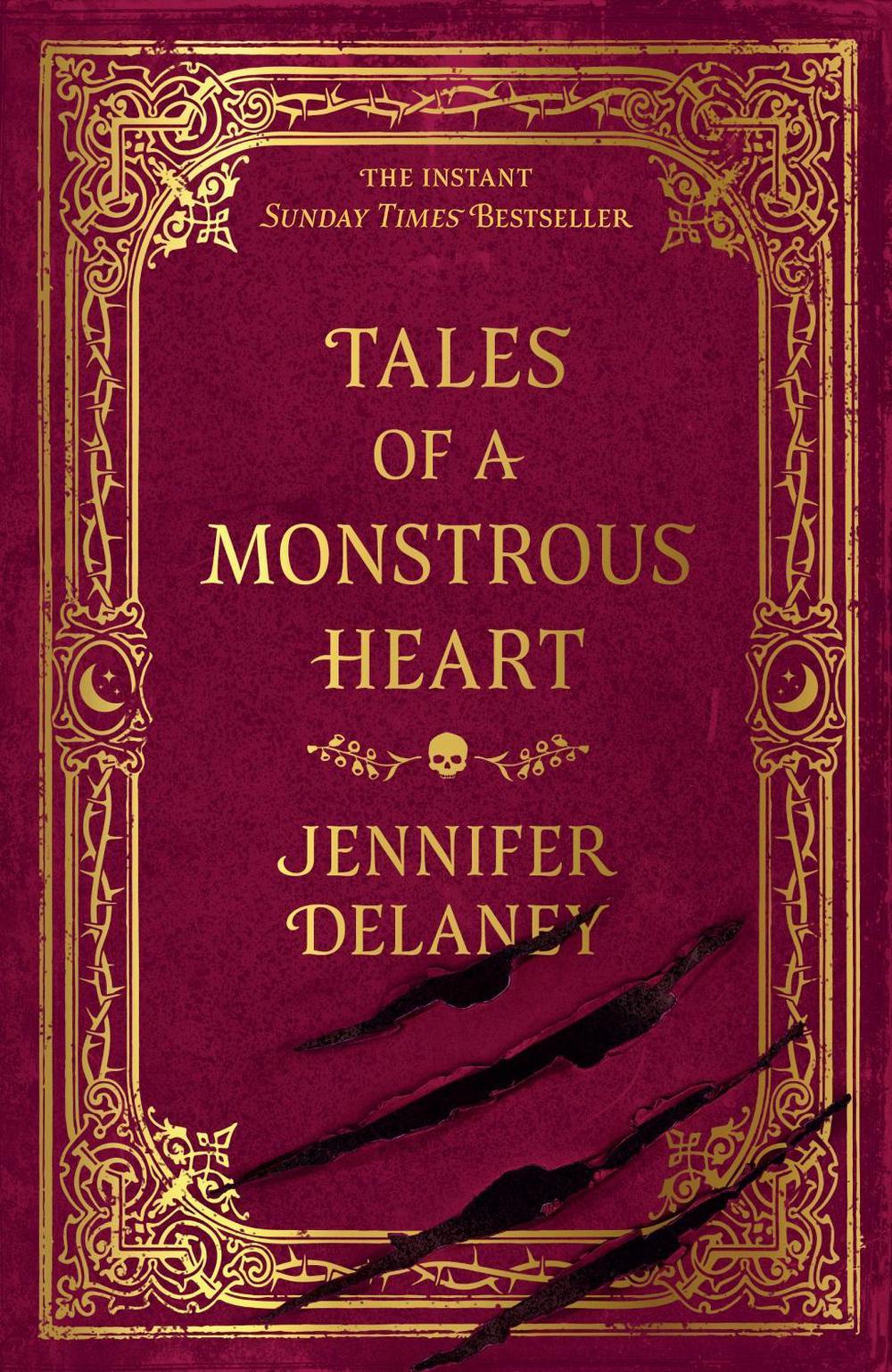 Tales of a Monstrous Heart by Jennifer Delaney - ISBN: 9781399615976