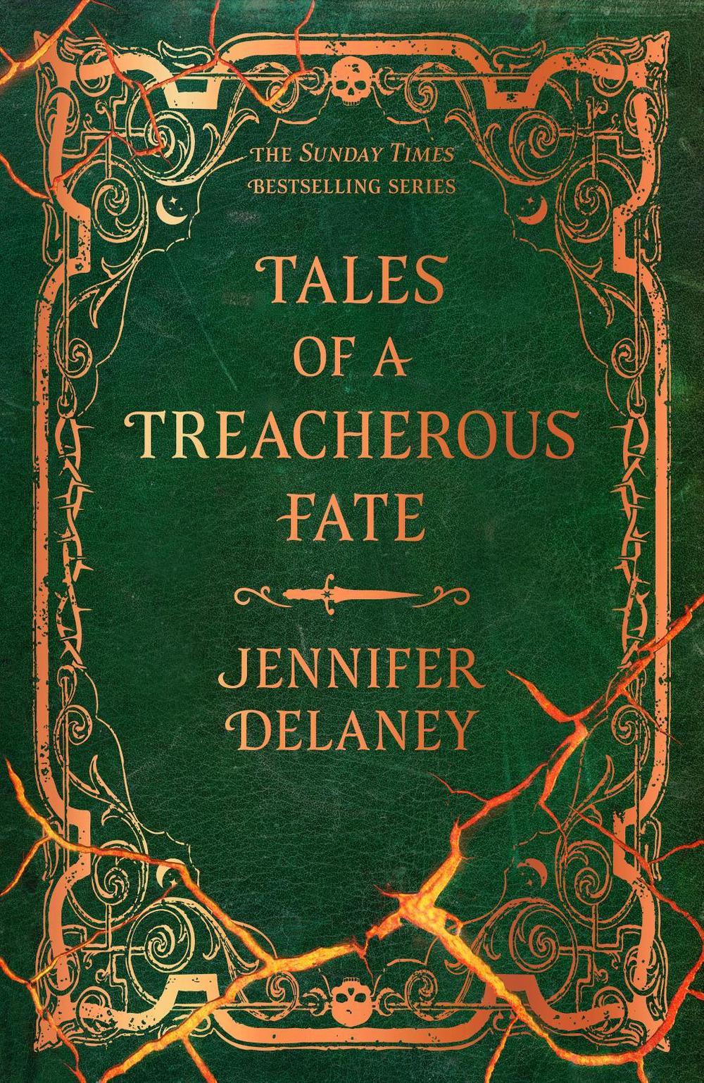 Tales of a Treacherous Fate by Jennifer Delaney - ISBN: 9781399616034