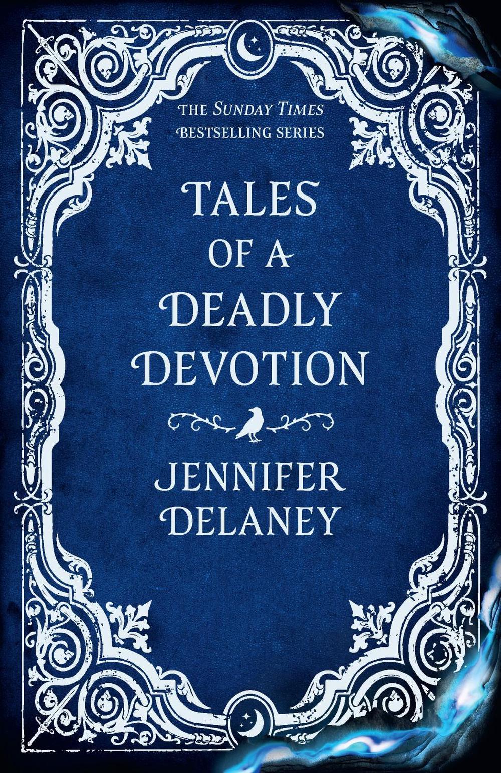 Tales of a Deadly Devotion by Jennifer Delaney - ISBN: 9781399616096