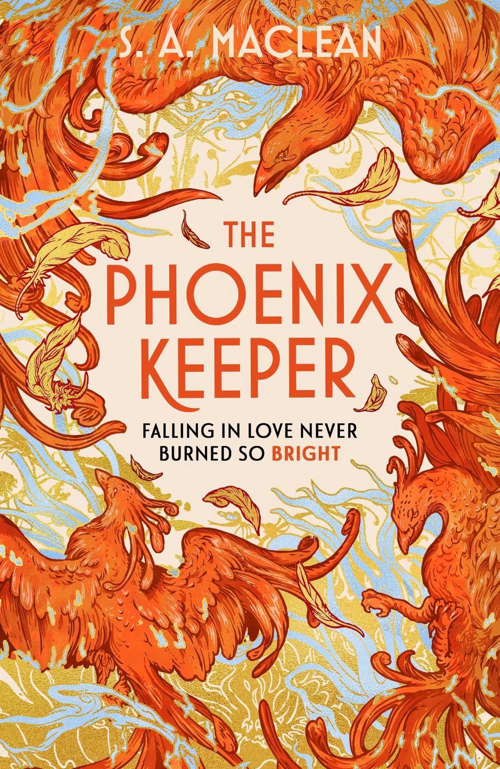 The Phoenix Keeper by S.A. MacLean - ISBN: 9781399616553