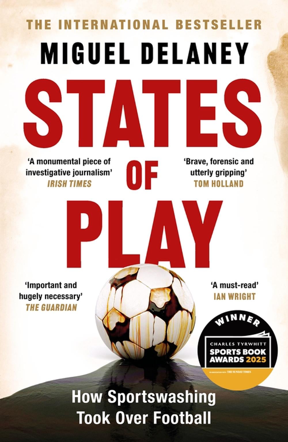 States of Play by Miguel Delaney - ISBN: 9781399619424