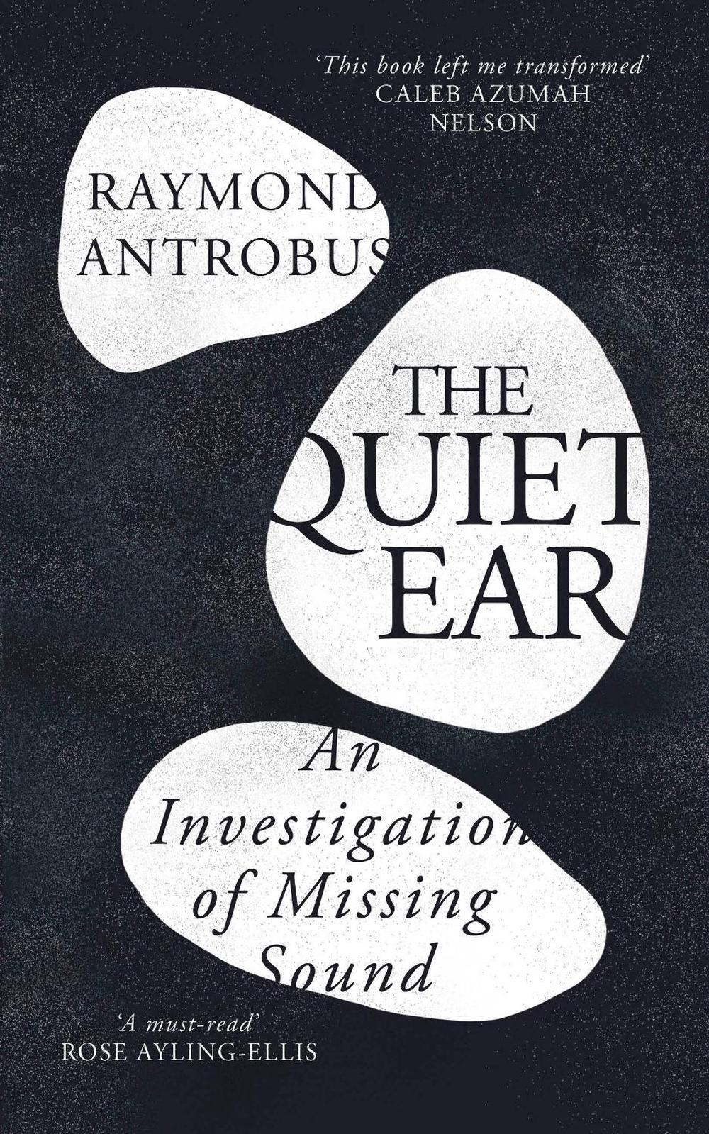 The Quiet Ear, 9781399619660