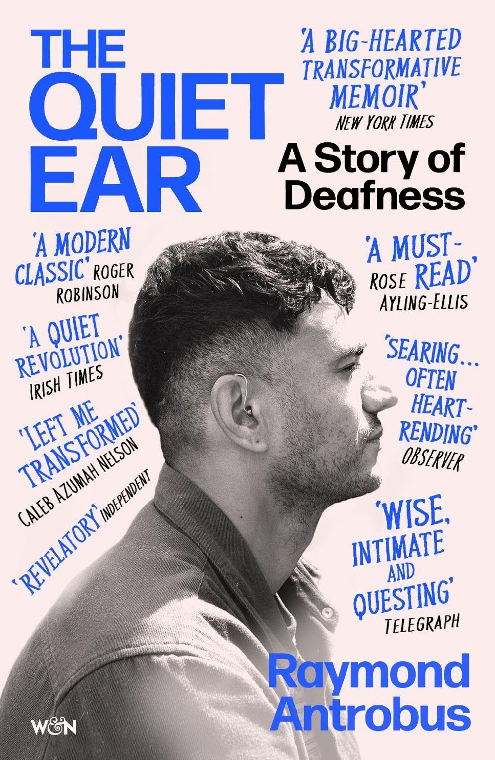 The Quiet Ear by Raymond Antrobus - ISBN: 9781399619684