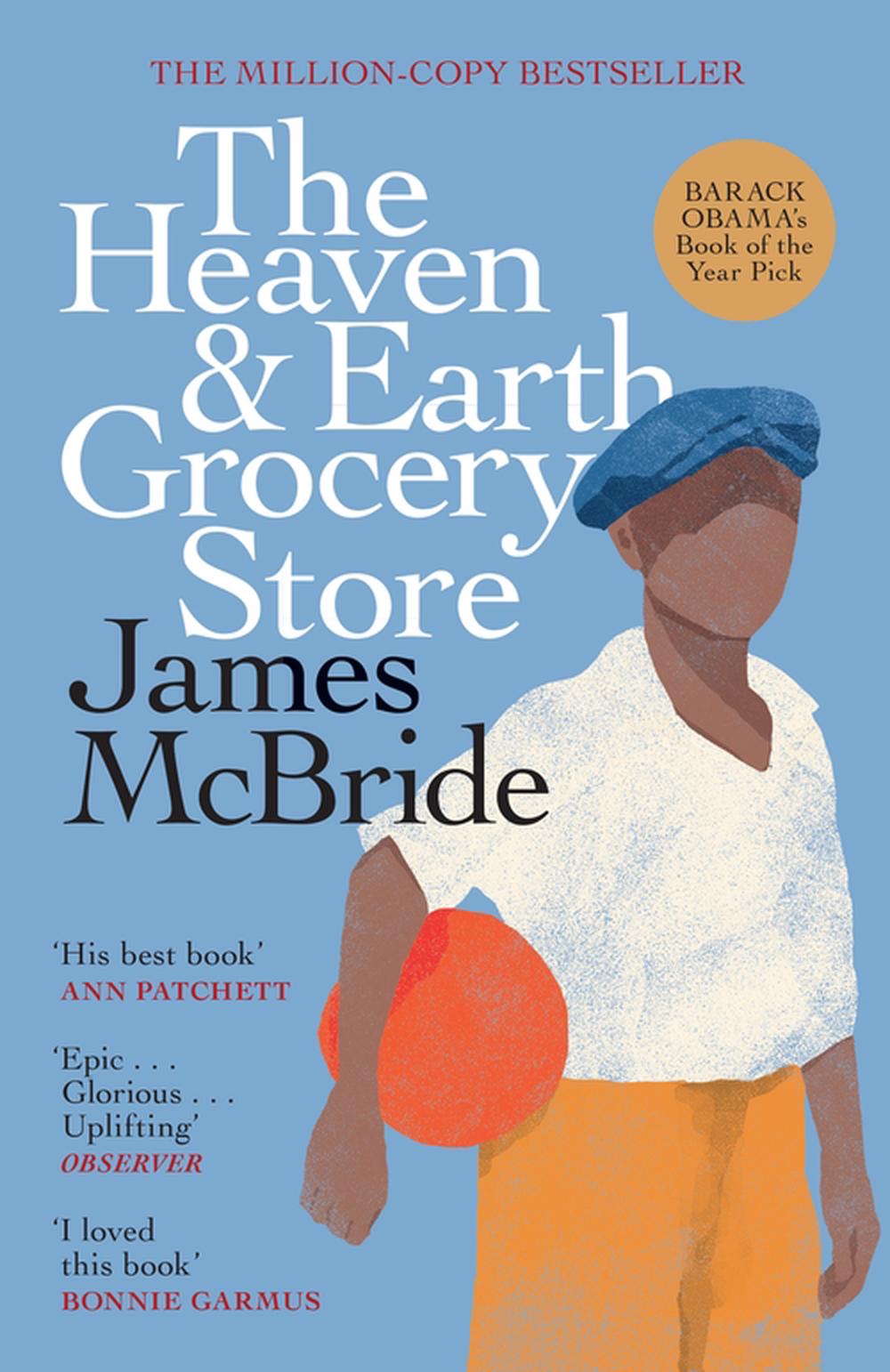 The Heaven & Earth Grocery Store by James McBride - ISBN: 9781399620420