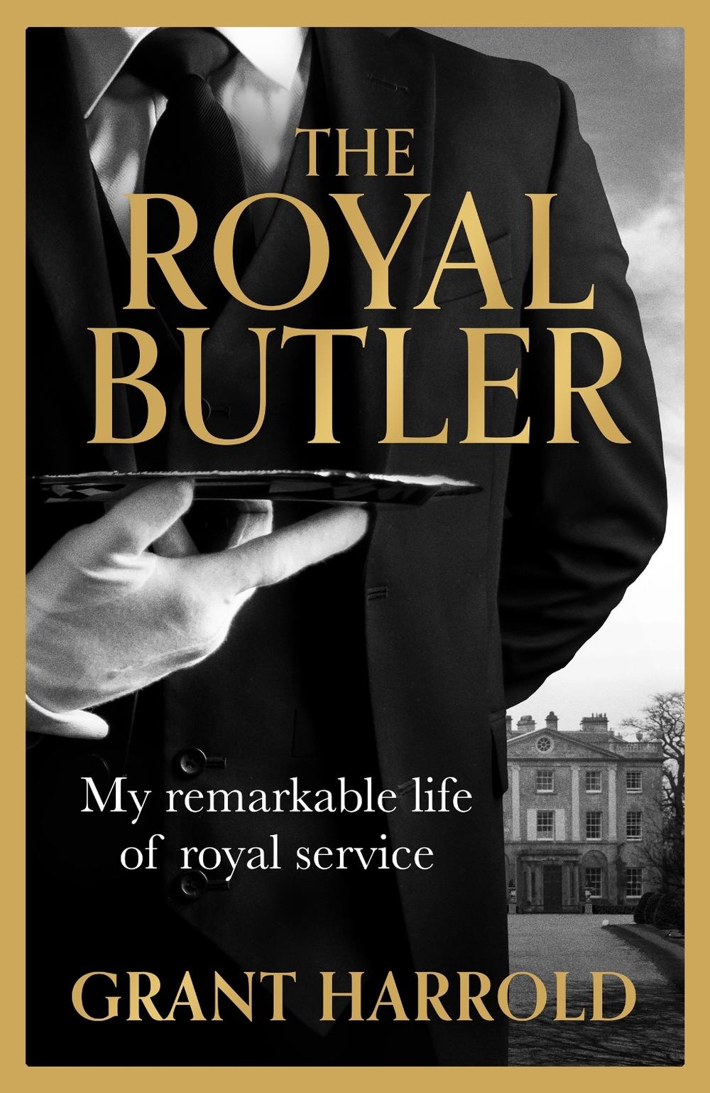 The Royal Butler by Grant Harrold - ISBN: 9781399621250
