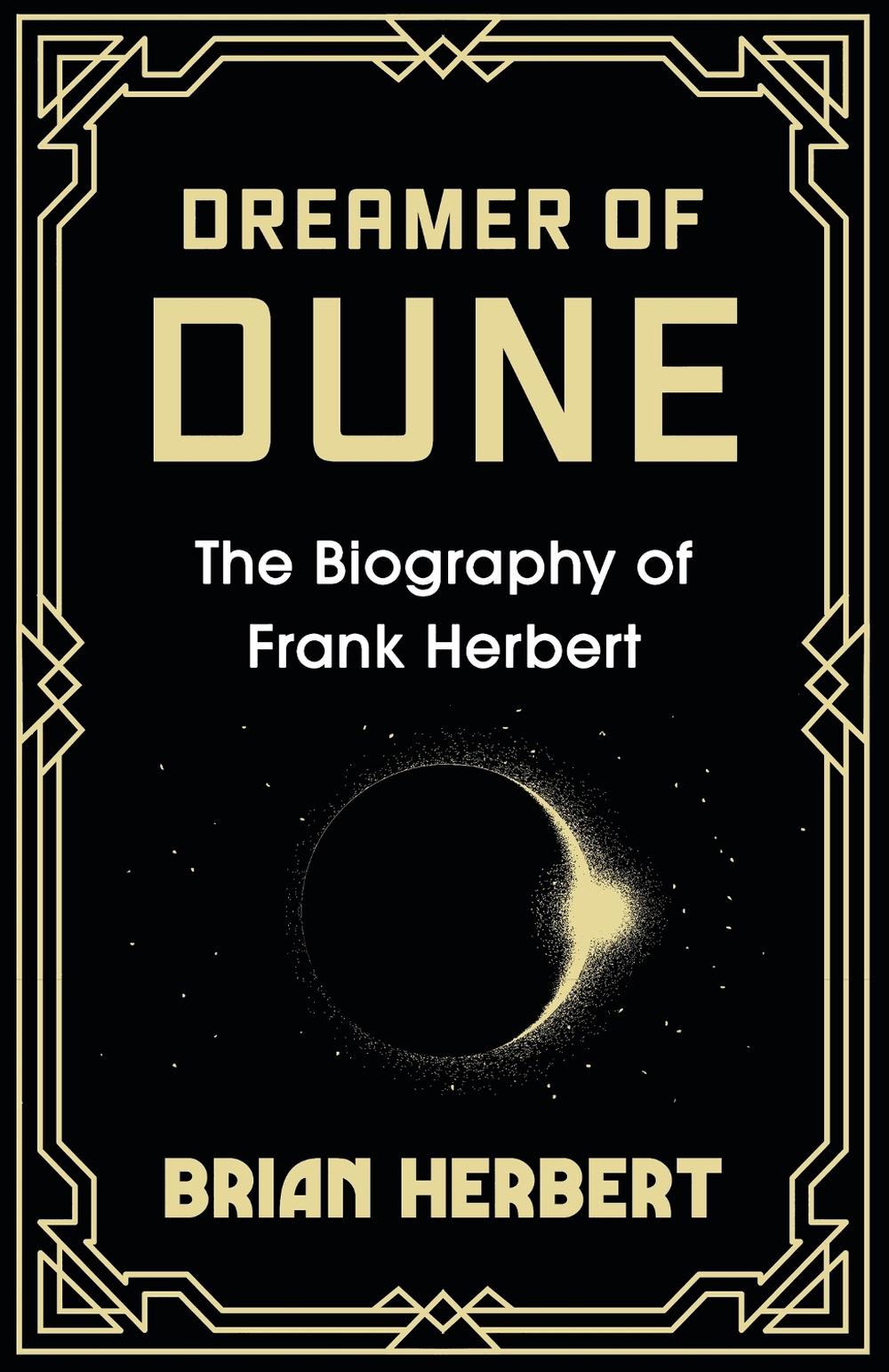 Dreamer of Dune by Brian Herbert - ISBN: 9781399621946