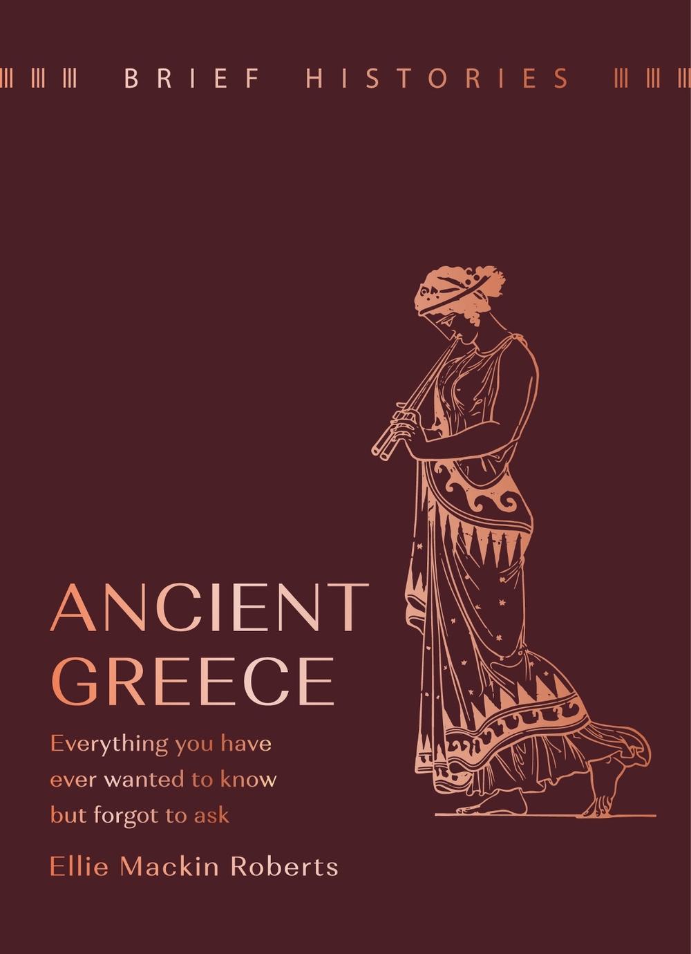 Brief Histories: Ancient Greece, 9781399622554
