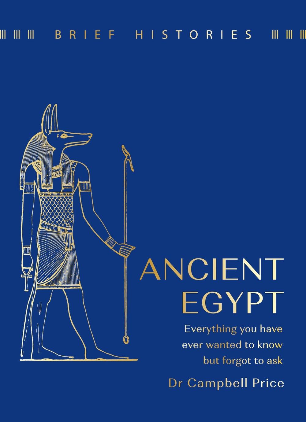 Brief Histories: Ancient Egypt, 9781399622585