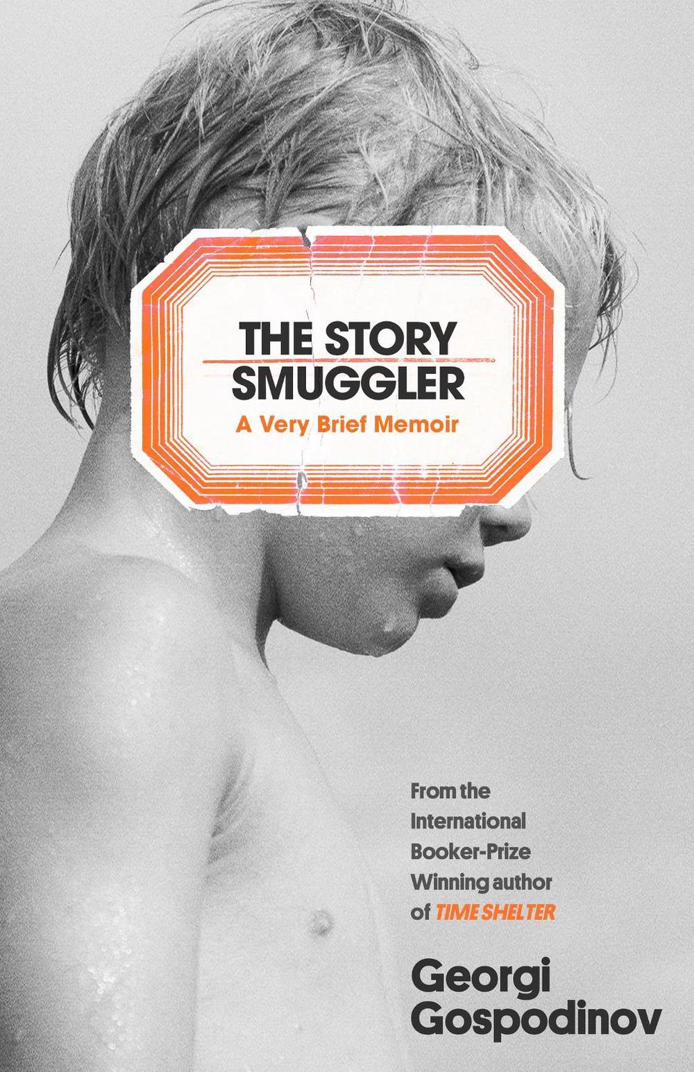 The Story Smuggler by Georgi Gospodinov - ISBN: 9781399623117