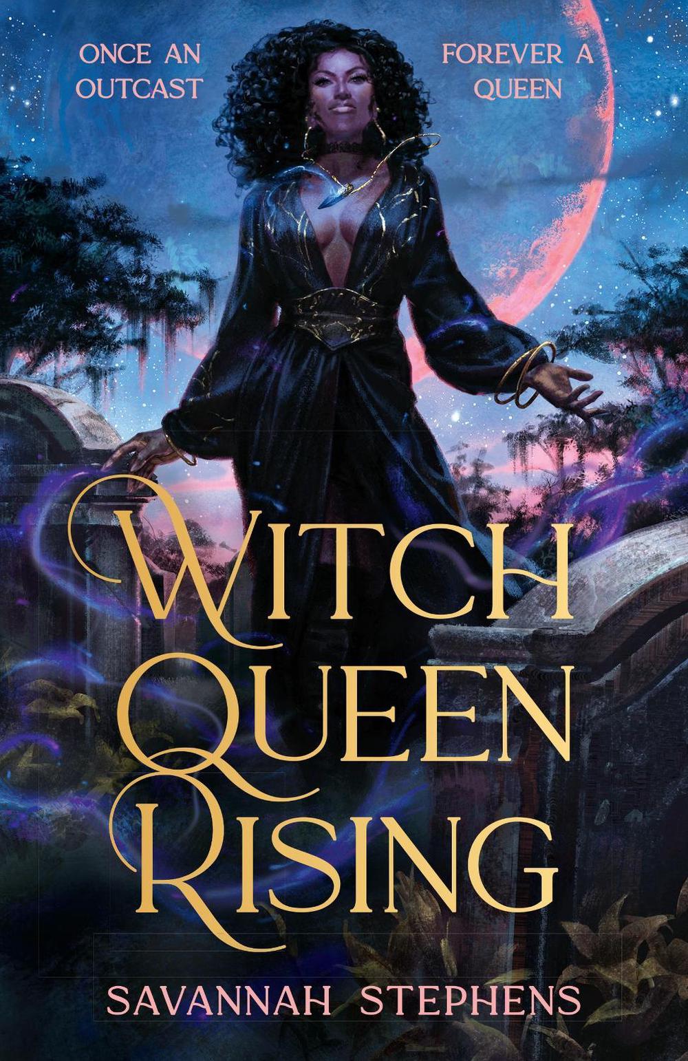 Witch Queen Rising by Savannah Stephens - ISBN: 9781399624541