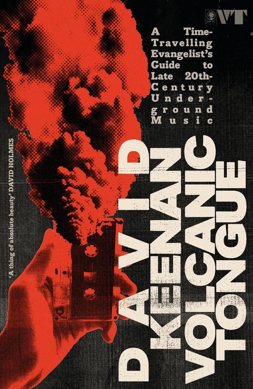 Volcanic Tongue by David Keenan - ISBN: 9781399624961