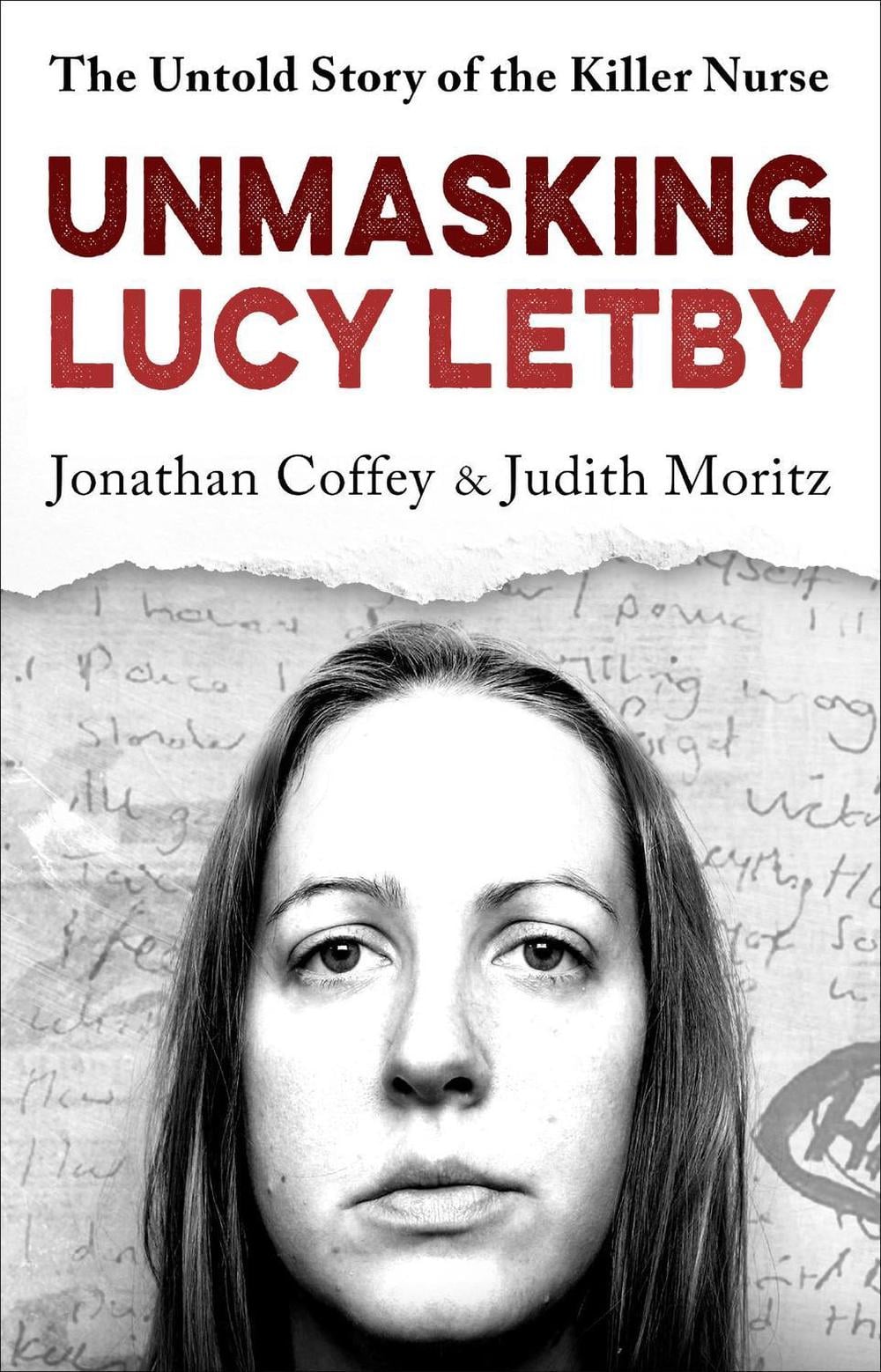 Unmasking Lucy Letby by Jonathan Coffey - ISBN: 9781399625166