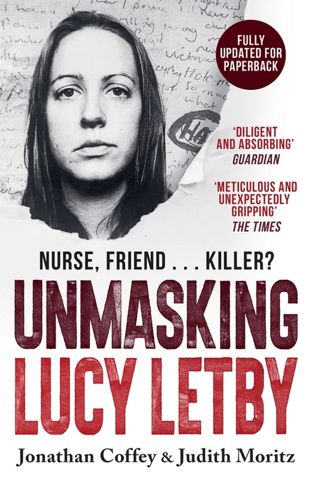 Unmasking Lucy Letby, 9781399625180