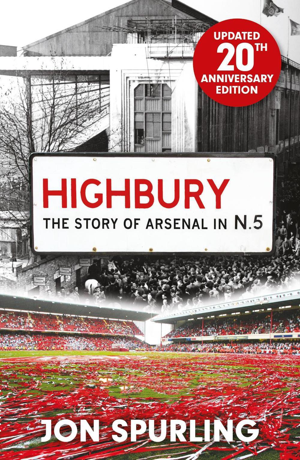 Highbury by Jon Spurling - ISBN: 9781399625913