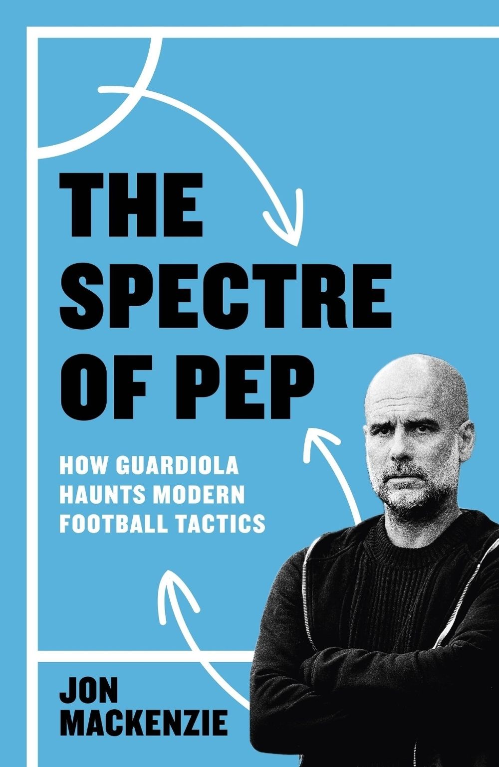 The Spectre of Pep by Jon Mackenzie - ISBN: 9781399631907