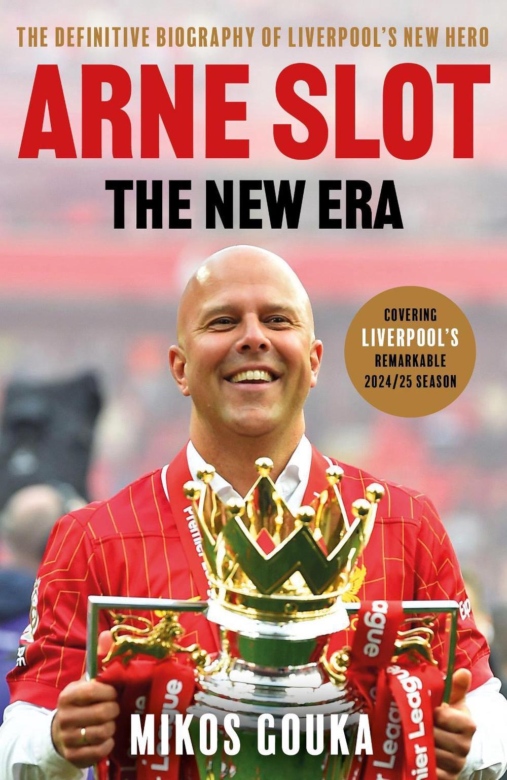 Arne Slot: The New Era, 9781399634274