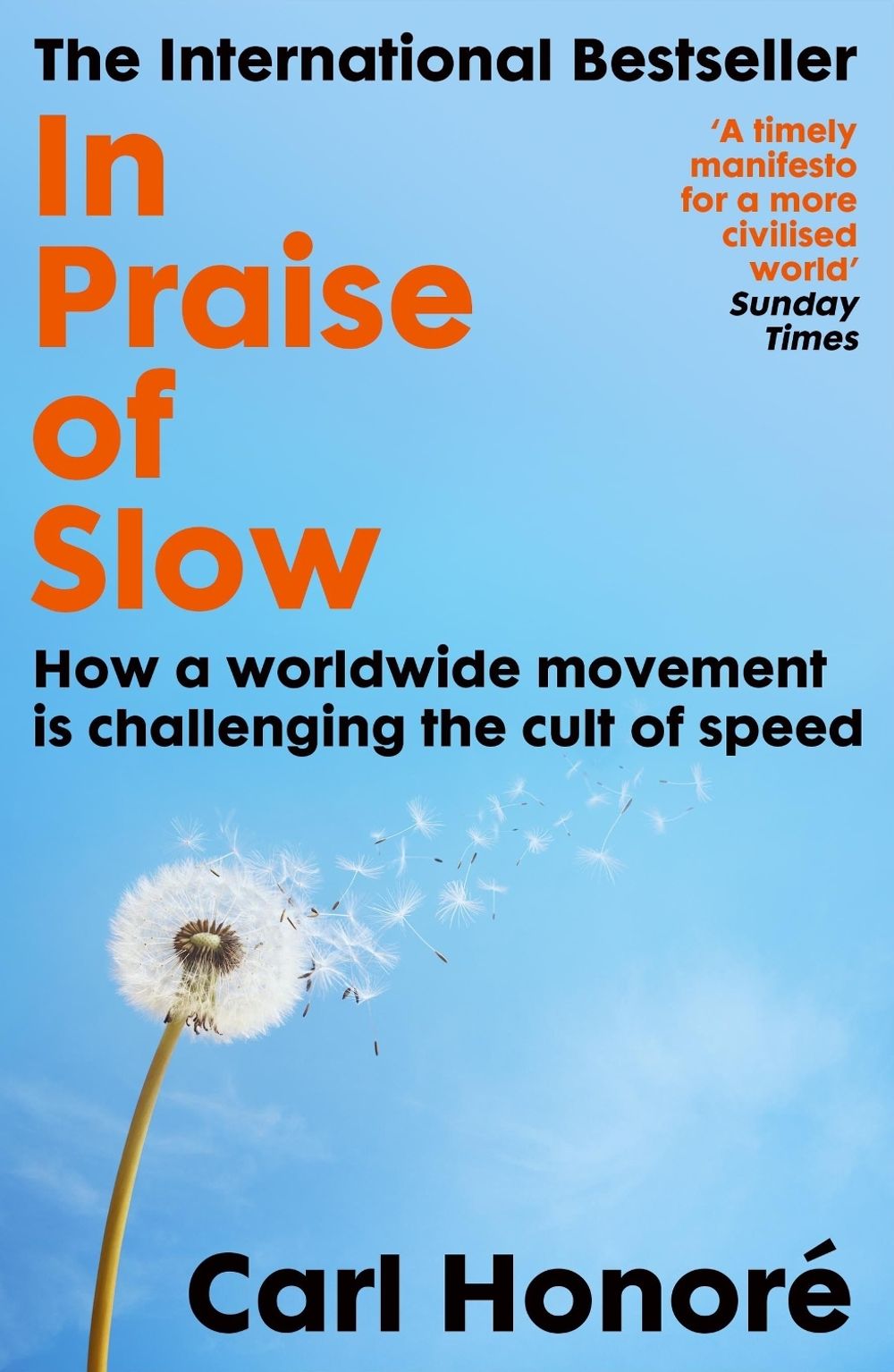 In Praise of Slow by Carl Honore - ISBN: 9781399636667