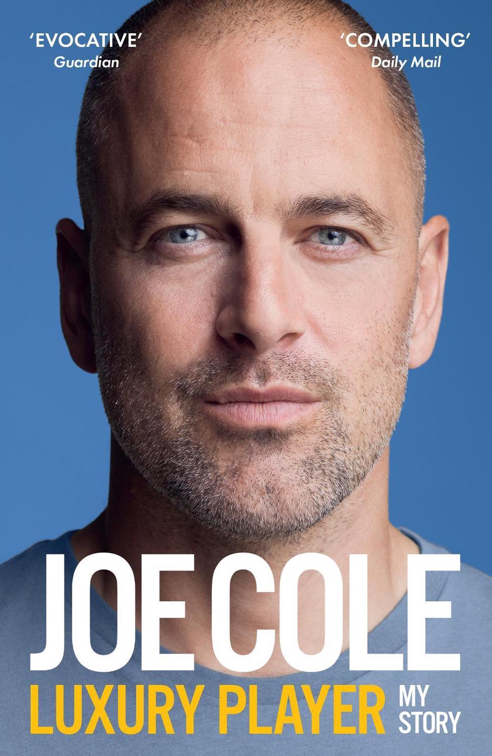 Joe Cole, Luxury Player by Joe Cole - ISBN: 9781399637350