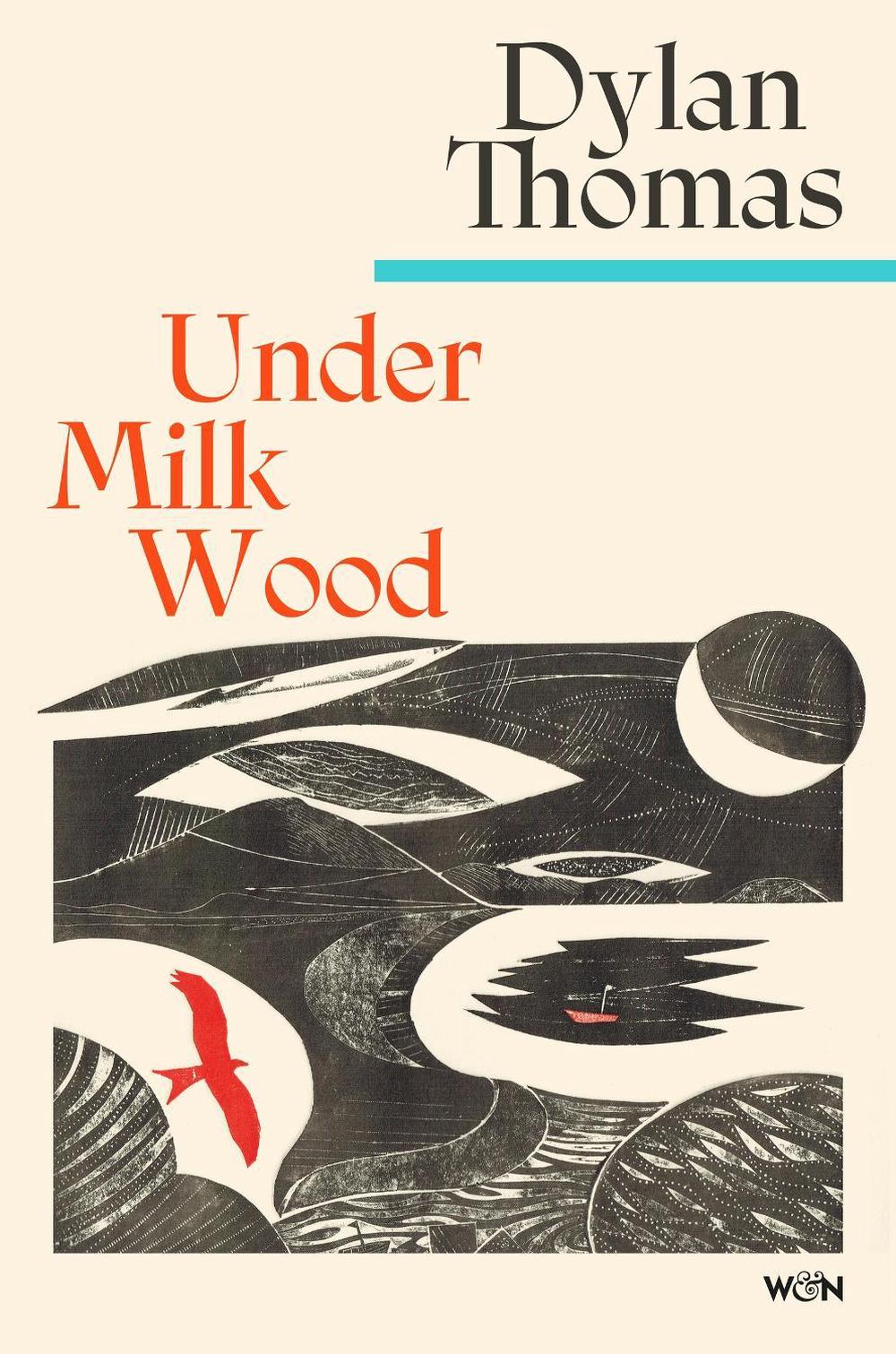 Under Milk Wood by Dylan Thomas - ISBN: 9781399637848