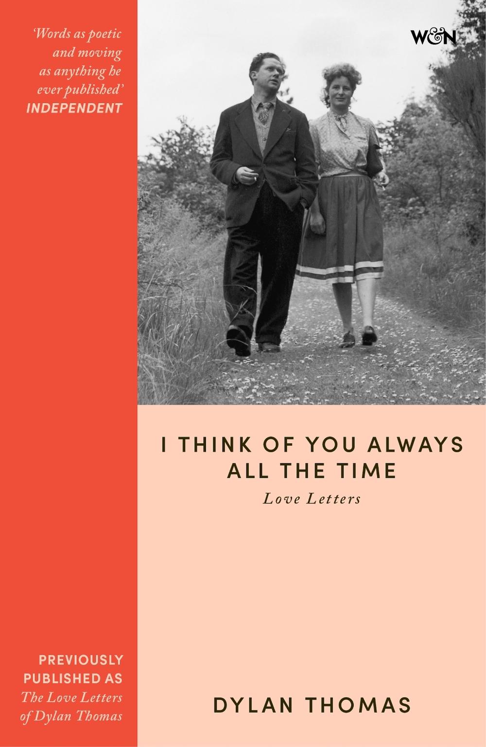 I Think of You Always All the Time by Dylan Thomas - ISBN: 9781399637879