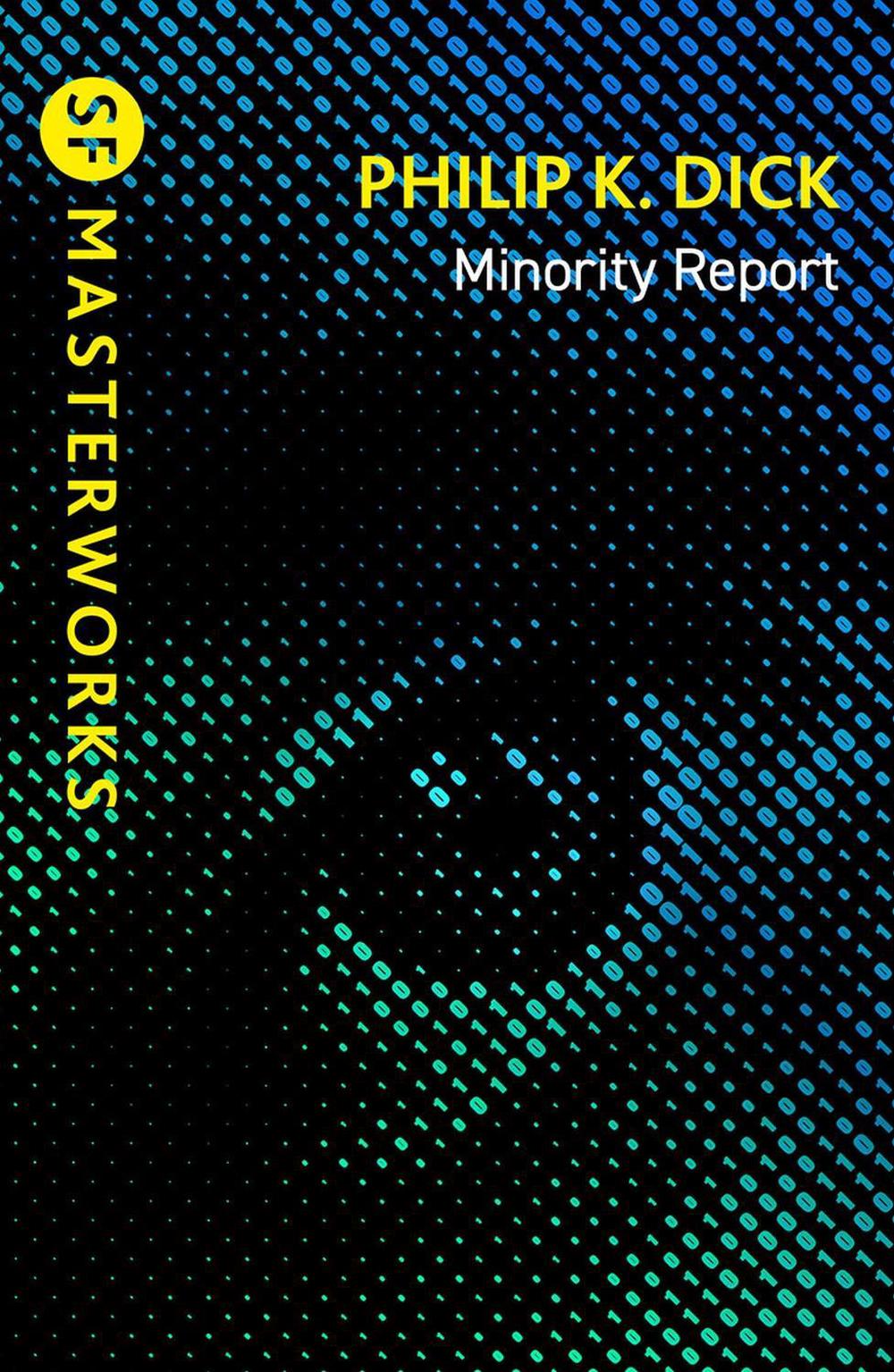Minority Report by Philip K. Dick - ISBN: 9781399638180