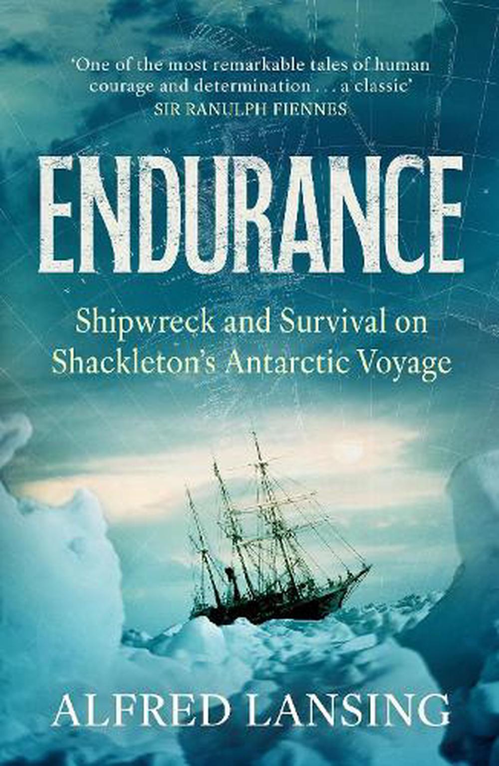 Endurance: Shackleton's Incredible Voyage by Alfred Lansing - ISBN: 9781399642736