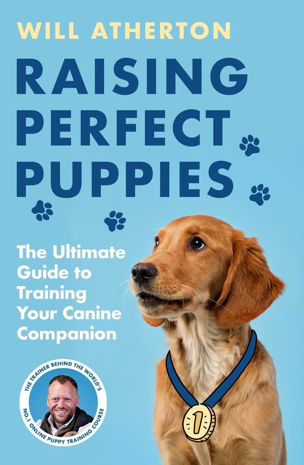 Raising Perfect Puppies by Will Atherton - ISBN: 9781399642972