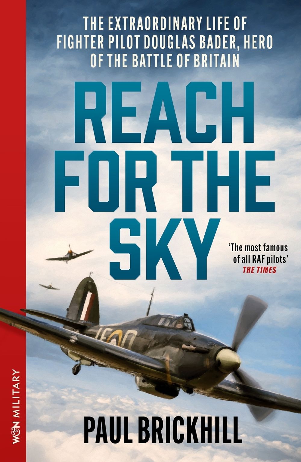 Reach for the Sky by Paul Brickhill - ISBN: 9781399643429