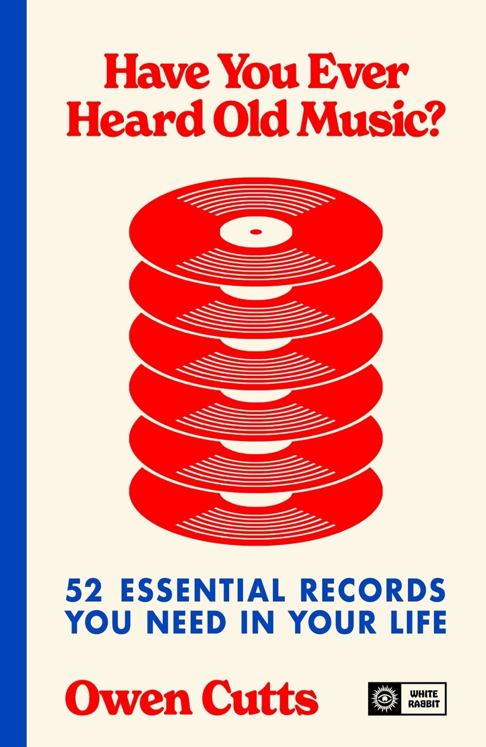 Have You Ever Heard Old Music? by Owen Cutts - ISBN: 9781399644808