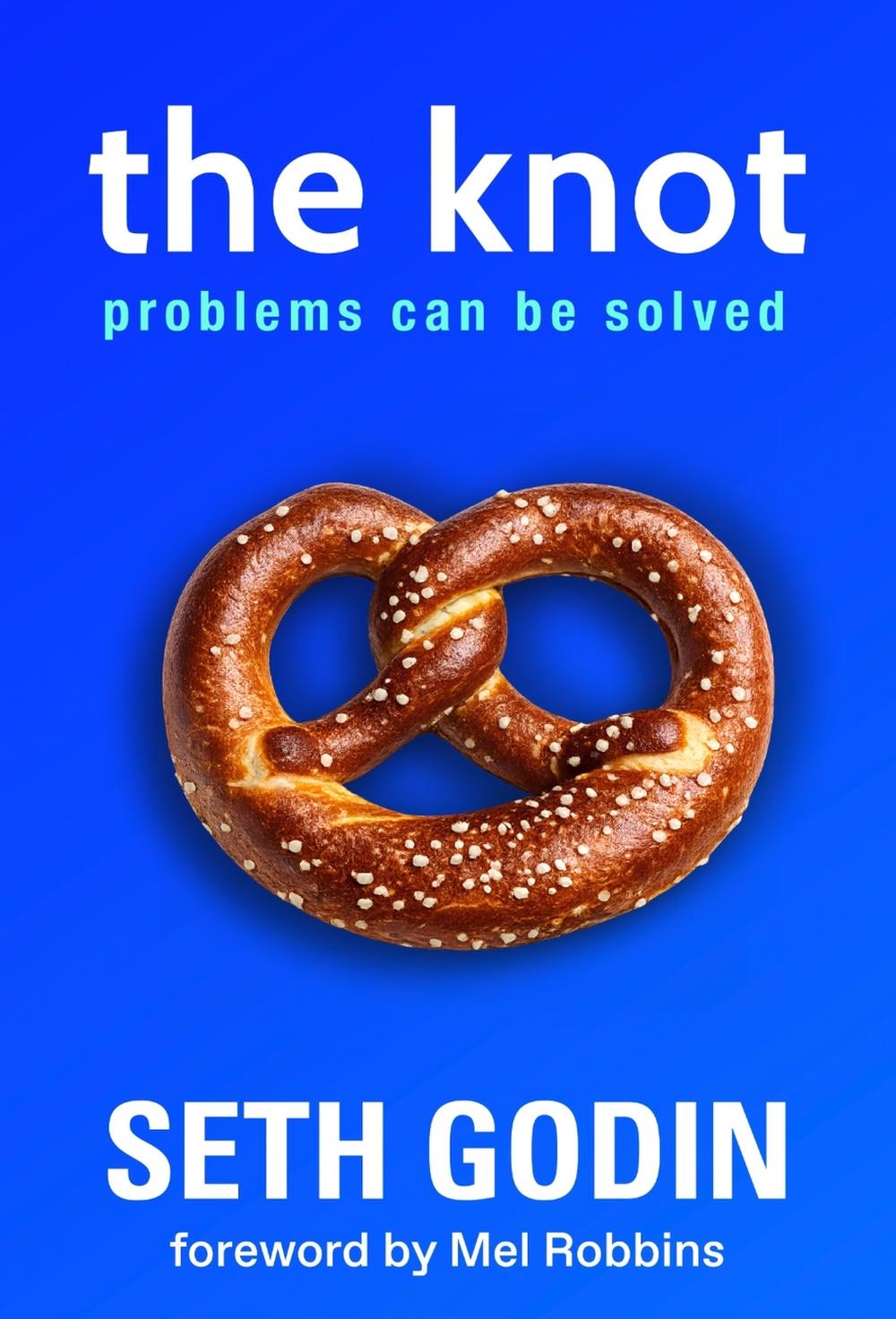 The Knot by Seth Godin - ISBN: 9781399645065