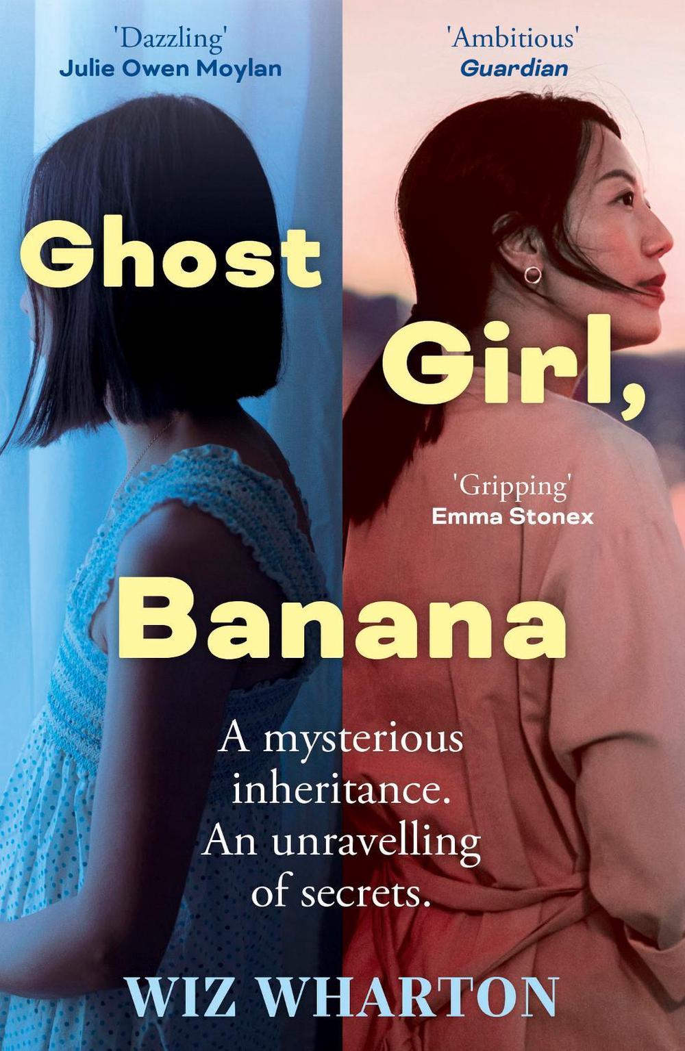 Ghost Girl, Banana by Wiz Wharton - ISBN: 9781399700375