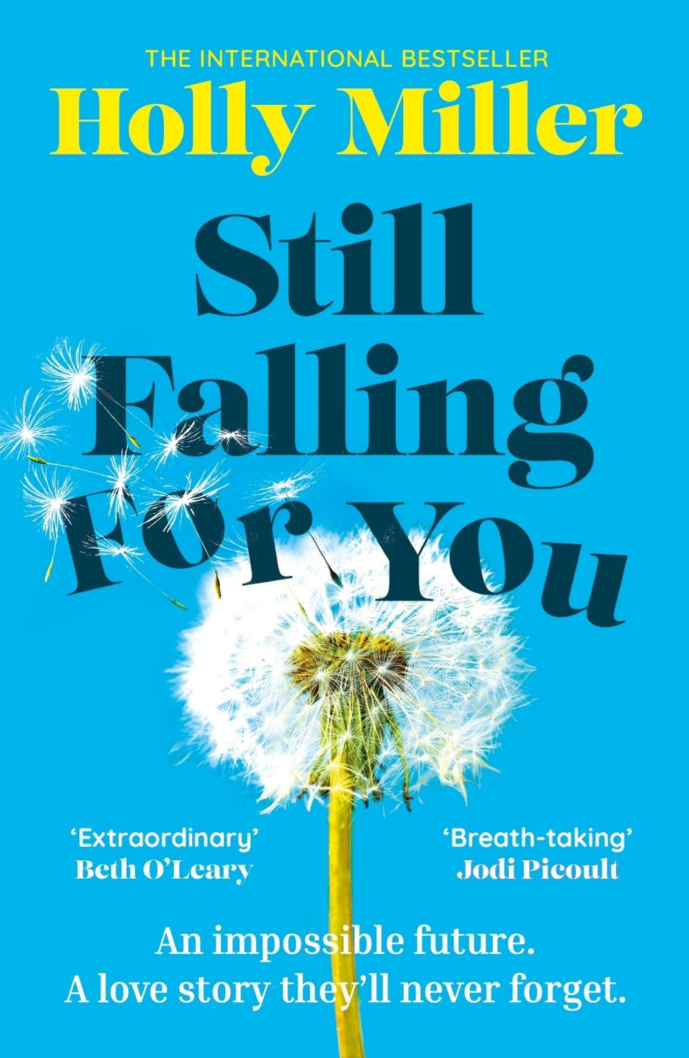 Still Falling For You by Holly Miller - ISBN: 9781399700924