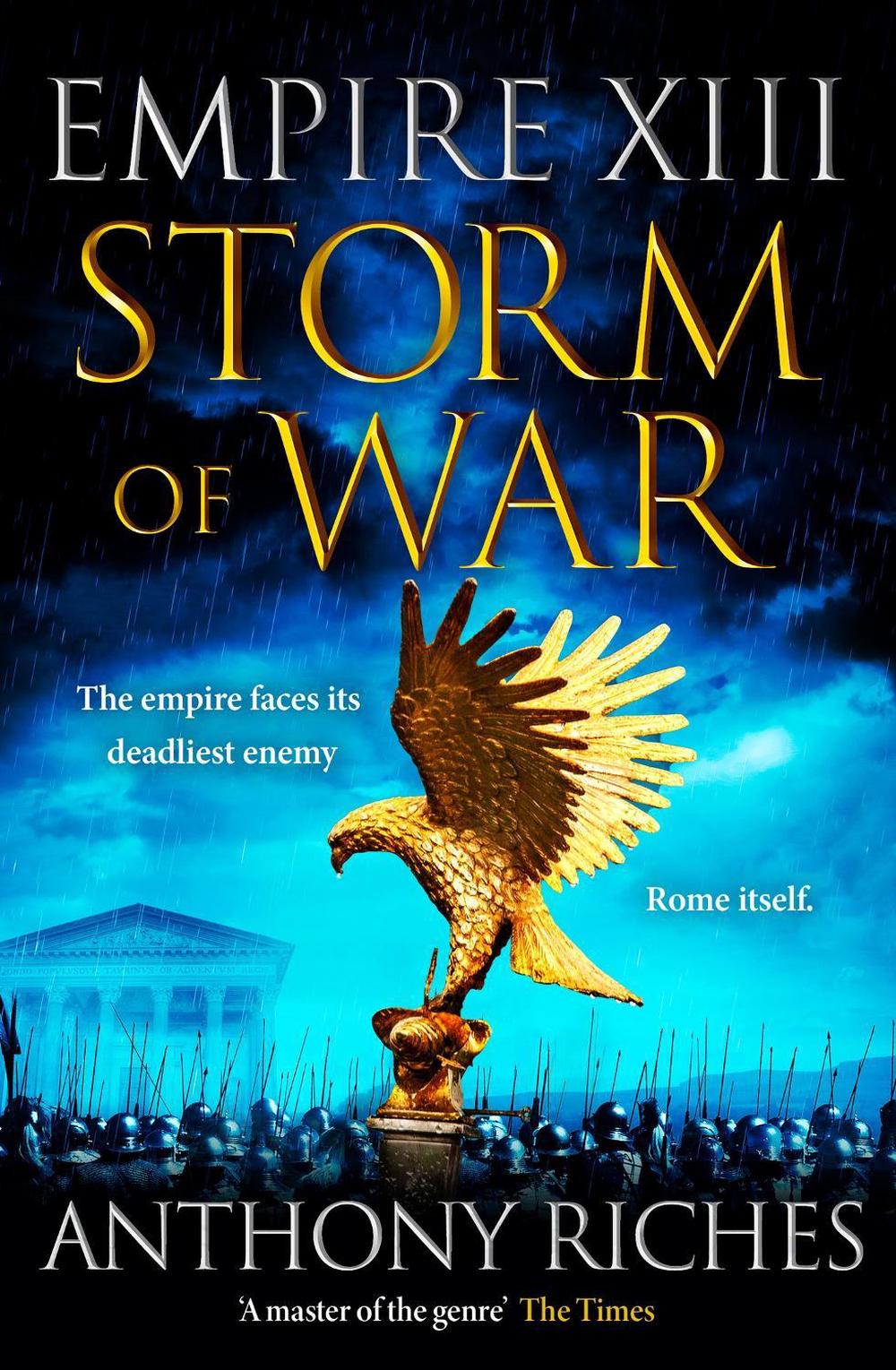 Storm of War: Empire XIII by Anthony Riches - ISBN: 9781399701440