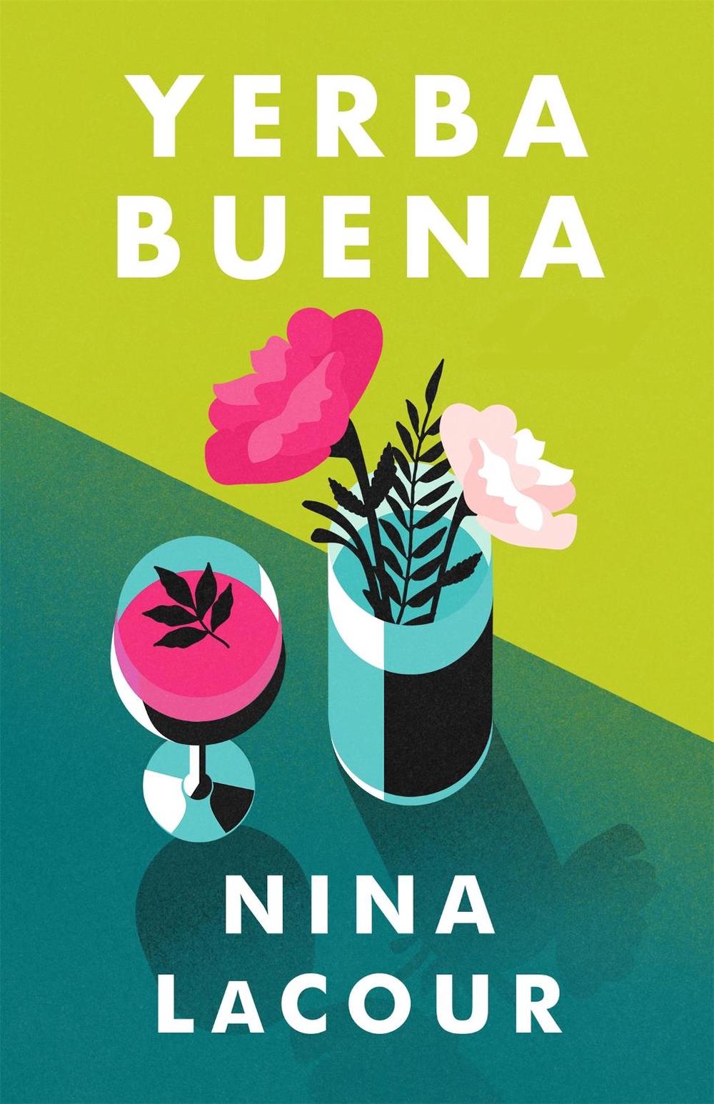 Yerba Buena by Nina LaCour - ISBN: 9781399701792